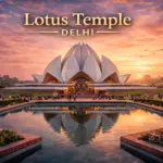 Lotus Temple Delhi – white marble lotus-shaped architecture